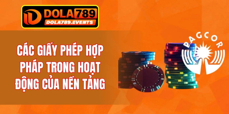 Các giấy phép hợp pháp trong hoạt động của nền tảng