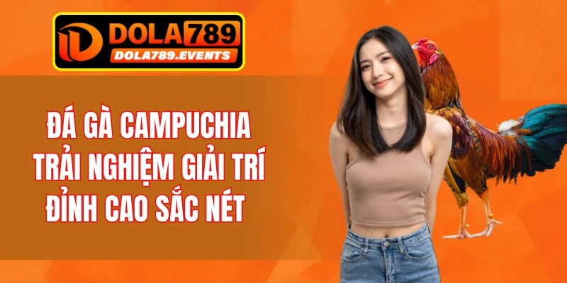 Đá Gà Campuchia