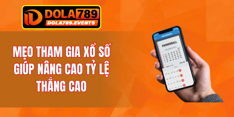 Mẹo tham gia xổ số nâng cao độ hiệu quả